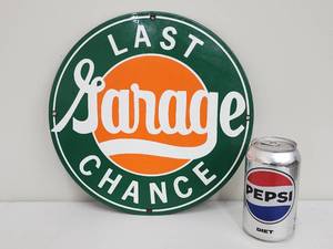 lot 57 image: Vintage Last Chance Garage Round Sign