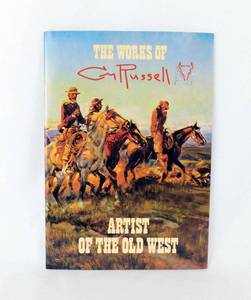 The Works of CM Russell Artist of the Old West Booklet