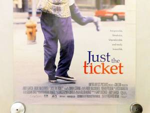 1998 Just The Ticket Double Sided Original Movie Theater Poster