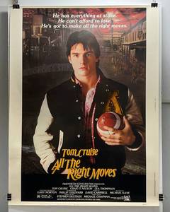 1983 All The Right Moves  Movie Theatre Poster 30 x 40