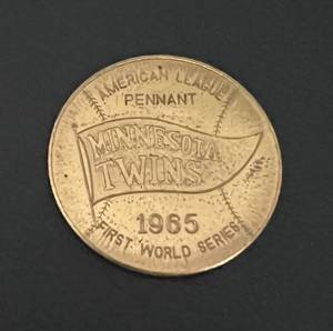 lot 99A image: Minnesota Twins Baseball 1965 First World Series Twin City Federal Commemorative Coin
