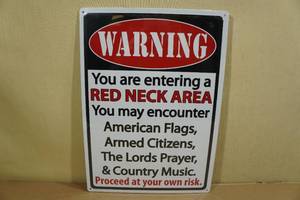 lot 23 image: Metal Warning Sign - Red Neck Area