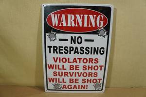 lot 24 image: Metal Warning Sign - Violators Shot