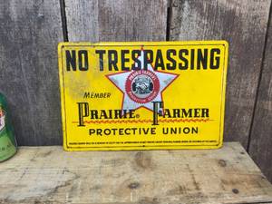 lot 36 image: No Trespassing Prairie Farmer - Metal Sign