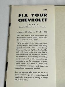 Vintage 1960 Fix Your Chevrolet Book by Bill Toboldt (256 Pages)