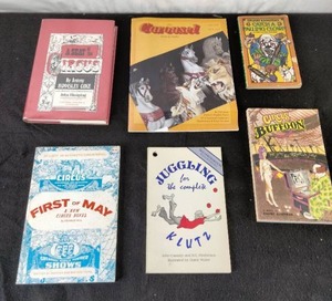 Circus Buffoon, Catch A Falling Clown, The Carousel News & Trader, Juggling For The Complete Klutz, First of May A New Circus Novel and A Seat At The Circus