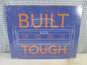 lot 216 image: (EC1) Built Ford Tough Tin Sign - New in Wrap