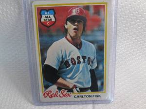 1978 Topps Carlton Fisk Card...