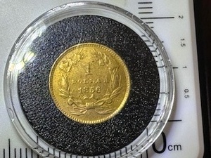 1856  $1.00 Gold Coin  PCGS Price Guide for a G4 is $280.00
