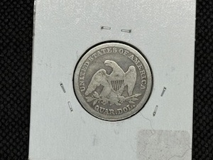 1857 Liberty Seated Quarter Marked Fine when purchased  PCGS Price Guide for  an F12 is $75.00
