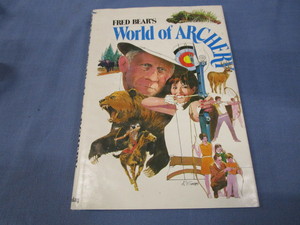 lot 85 image: Fred Bear World of Archery Book