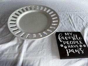 Decorative Serving Plate Platter 12 and My Favorite People Have Paws Sign