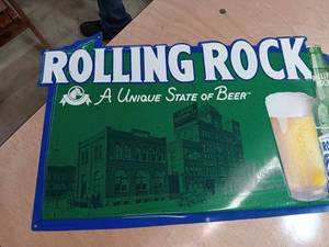 Rolling Rock beer sign...