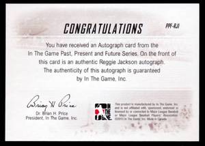 lot 7A image: Reggie Jackson Auto 2013 In The Game Past, Present, and Future #PPF-RJI - On Card Auto Baseball Card