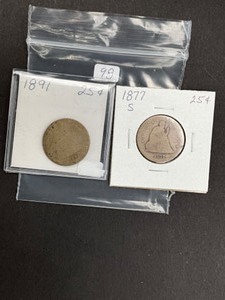 2 SEALED LIBERTY QUARTERS 1877S -  1891