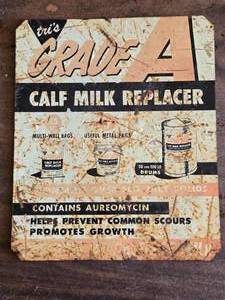 lot 302 image: Vintage Grade A Calf Milk Replacer 10x12 Sign