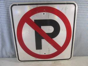 lot 8 image: (BR1) Retired No Parking Road Sign - 18 x 18