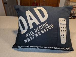 lot 420 image: New Throw Pillow Dad will decide what we watch Blue P