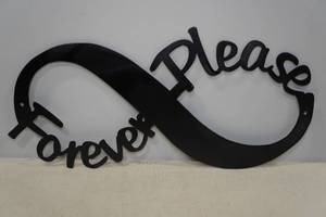 lot 252 image: Forever Please Laser Cut Metal Sign