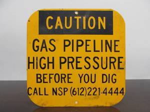 lot 212 image: Vintage Gas Pipeline High Pressure Caution Metal Sign 8