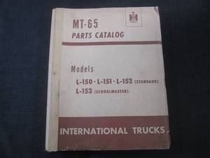 lot 43 image: (FS) International Truck Parts Manual - MT-65 Models L-150 L-151 L-152 L-153 - 1953 - Pages (418)