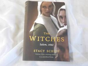 The Witches Hard Cover Book - author Stacy Schiff