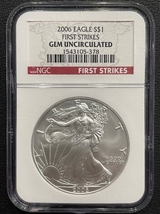 lot 100 image: 2006 Silver Eagle NGC Gem Uncirculated First Strike