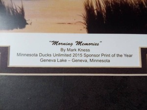 lot 196 image: 2015 MN Ducks Unlimited Morning Memories print of the year By Mark Kness