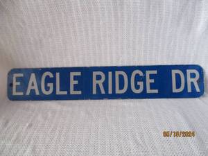 lot 26 image: Vintage Blue Eagle Ridge Dr Street Sign