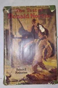lot 340 image: The Test of Donal Norton. First Edition 1924, Pinkerton
