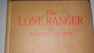 lot 341 image: The Lone Ranger, Dubois, 1936 First Edition Gosset and Dunlap