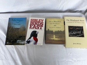 Variety of Books - Michigan, Sibley Birds East, For a Handful of Feathers, and The Windward Shore
