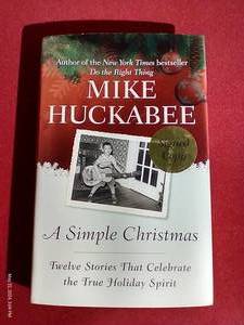 lot 175 image: Autographed Mike Huckabee Book - A Simple Christmas