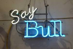 lot 791 image: Schmidt Malt Liquor Say Bull Neon Light