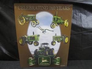 lot 254 image: (EC1) John Deere Celebrating 160 Years Tin Sign 16 x 12 12