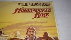 Willie Nelson And Family Honeysuckle Rose, Original Soundtrack 12 Inch Vinyl Record Album.