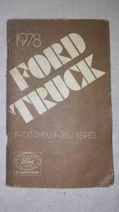 1978 Ford Truck Owner�s Manual. F100-F350