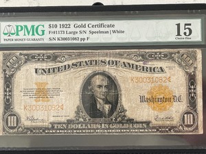 1922 $10 Dollar Gold Certificate PMG15