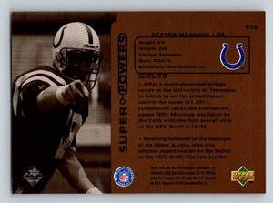 lot 13F image: Peyton Manning RC1998 Upper Deck Super Powers #516 Rookie Football Card