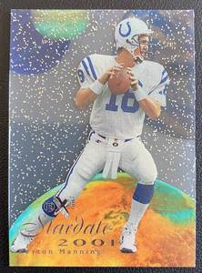 lot 18F image: Peyton Manning 2001 Ex Stardate Insert #15 Football Card