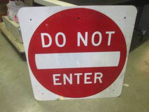 lot 102 image: (BR1) Retired DO NOT ENTER Street Sign 30 x 30