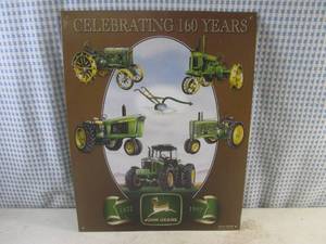 lot 157 image: (EC1) John Deere Celebrating 160 Years Tin Sign 16 x 12 12
