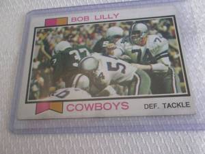 1973 Topps Bob Lilly Card...