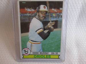 1979 Topps Eddie Murray Card...