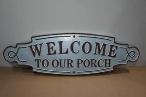 lot 124 image: Raised Galvanized Metal Welcome To Our Porch Sign