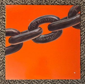 lot 267 image: Three Record Albums by The Crusaders including Chain Reaction, Unsung Heroes and Those Southern Knights