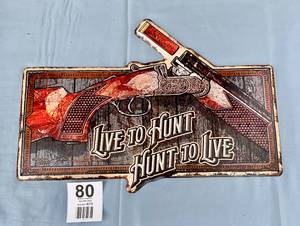 Metal Sign (Live to Hunt-Hunt To Live)