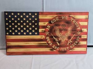 lot 2 image: Guns are Just Backup CNC Burned Wood American Flag Approx. 11 18 x 21 14