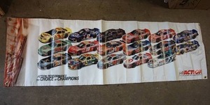 lot 24 image: RARE...NASCAR Banner in Heavy Flexible Vinyl Action Performance The Choice of Champions Advertising ACTION Collectables Wall Banner...