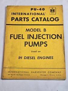 lot 145 image: IH PU-40 International Parts Catalog Model B Fuel Injection Pumps